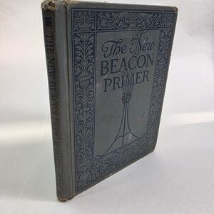 The New Beacon Primer 1921 James Fassett Ginn and Company, Blue Hardcover Fair